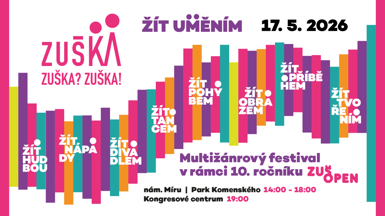 pozv&aacute;nka na ZU&Scaron;ka? ZU&Scaron;ka! 17. května ve Zl&iacute;ně
